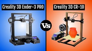 Creality 3D Ender 3 PRO vs Creality 3D CR-10