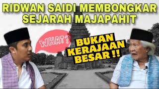 TAK DISANGKA ‼️ Babe Ridwan Saidi BONGKAR Sejarah Majapahit Yang gak Terungkap