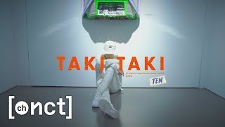 NCT TEN Choreography | Taki Taki (DJ Snake ft. Selena Gomez, Ozuna, Cardi B)