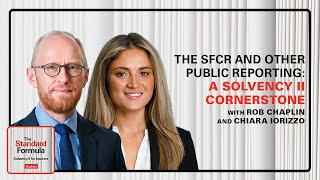 The SFCR and Other Public Reporting: A Solvency II Cornerstone