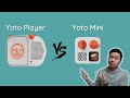 Yoto Mini Vs Yoto Player: Which is Better?