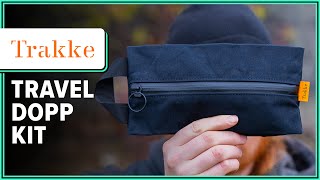 Trakke Travel Dopp Kit Review (2 Weeks of Use)