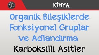 Karboksilli Asit Türevlerinin Adlandırılması