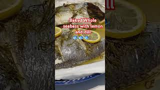 Baked whole seabass with lemon and dill🐟🐟🐟#food #bakedfishrecipe #shortvideo #viralshorts