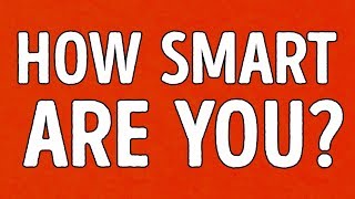 Are You Smart Enough For Your Age?