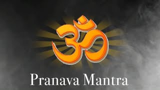 Om | Pranava Mantra Chanting | Omkar