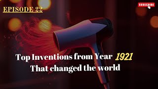 Inventions from 1921 That Will BLOW Your Mind! | EPISODE 22