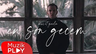 Murat Güçlü - En Son Gecem (Official Video)