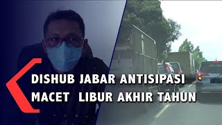 Dishub Jabar Antisipasi Macet  Libur Akhir Tahun