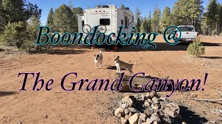 Boondocking at the South Rim Grand Canyon!