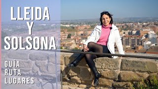 Ruta por Lleida \u0026 Solsona. Ciudades y villas con carácter / Turismo urbano / Qué ver y dónde ir.