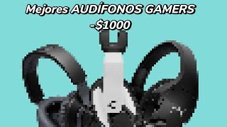 Los mejores AUDÍFONOS GAMERS por menos de $1000 pesos para este buen fin o black friday