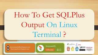 How To Get SQLPlus Output On Linux Terminal ? #oracle #linux