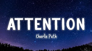 Attention  - Charlie Puth [Lyrics/Vietsub] ~ TIKTOK HITS ~