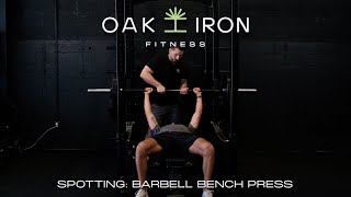 How To: Spotting - Barbell Bench Press