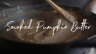 Smoked Pumpkin Butter