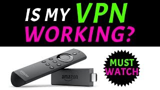 HOW TO CHECK YOUR VPN IS WORKING 🔐 (AMAZON FIRESTICK & FIRE TV 2020)