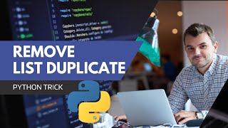 Python trick: Remove List Duplicates in One Line of Code!