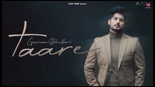 TAARE (Official Video) Gurnam Bhullar | Desi Crew | Mandeep Maavi | New Punjabi Songs 2024