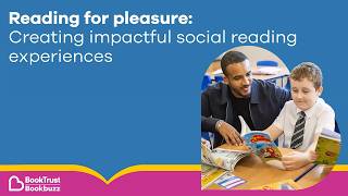 Webinar - Reading for pleasure: Creating impactful social reading experiences