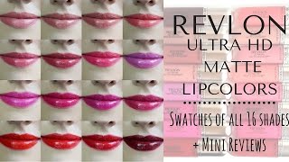 Revlon Ultra HD Matte Lipcolors | Swatches of All 16 Shades + Mini Reviews