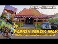 PAWON MBOK WAK, Hidden gems Masakan Tradisional Lengkap || Rute dan review