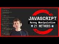 JavaScript Tutorial For Beginners:  21 Array Manipulation Methods