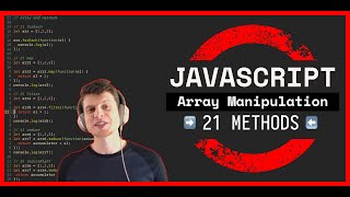 JavaScript Tutorial For Beginners: 21 Array Manipulation Methods