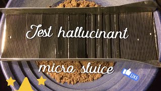 Hallucinant !!! j'ai testé le micro sluice de prospection.