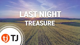 [TJ노래방 / 여자키] LAST NIGHT - TREASURE / TJ Karaoke