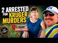 2 Arrested for Kruger Murders