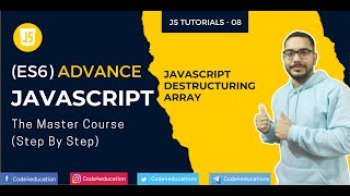 #8 Advance JavaScript Destructuring Array Tutorial In Hindi | Advance JavaScript Tutorial In Hindi