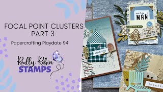 Even More Focal Point Clusters Part 3 | Papercrafting Playdate 94