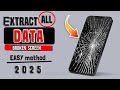 How to Recover All Files, Data from a Broken Screen Smartphone in 2025 || display screen damaged.