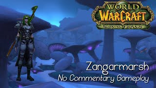 World of Warcraft: The Burning Crusade – No Commentary Gameplay: Zangarmarsh