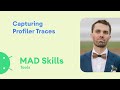Performance: Capturing Profiler traces - MAD Skills
