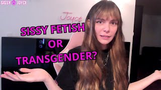 Transition from a sissy fetish?!