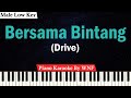 Drive - Bersama Bintang Karaoke Piano LOWER KEY MALE