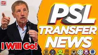 PSL Transfer News|Stuart Baxter Responds To Kaizer Chiefs Chants"IF THEY WANT ME TO GO,I WILL GO!"