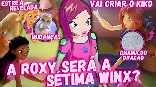 CADÊ A ROXY NO REBOOT DE WINX ? ANÁLISE DAS NOVIDADES DE O CLUBE DAS WINX REBOOT + TEORIAS