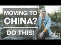 7 Things You NEED To Do Before Moving to China