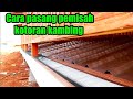 Cara pasang pemisah kotoran pada kandang kambing +62 882-3919-9456