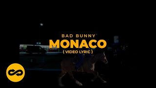 Bad Bunny - Monaco (Letra/Lyrics) | nadie sabe lo que va a pasar mañana