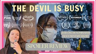 The Devil is Busy (2026 Oscar Nominated Documentary Short) | Spoiler Review