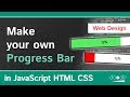 Create your own Progress Bar in HTML, CSS & JavaScript Classes | Intermediate Tutorial