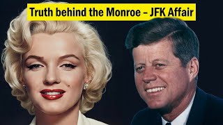 The Kennedy Brothers and Marilyn Monroe: What the Evidence Shows