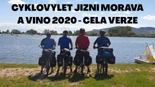 Cyklovylet Jizni Morava a Vino 2020   Celý výlet. Cestovani v Coronavirove dobe :-)