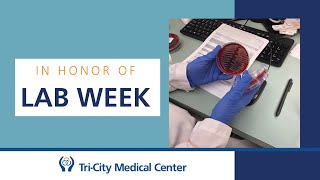 Tri-City Medical Center Celebrates Lab Week 2020