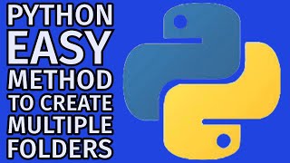 Easy PYTHON Method For Creating Multiple Folders: Beginner Friendly Code