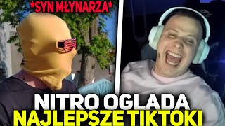 NITRO OGLĄDA NAJLEPSZE TIKTOKI #3